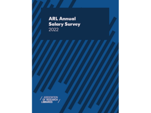 cover of ARL Annual Salary Survey 2022