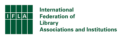 ARL Congratulates Member Institutions Represented in IFLA Governing Roles