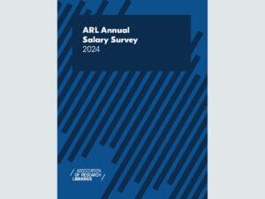 ARL Annual Salary Survey 2024 publication cover
